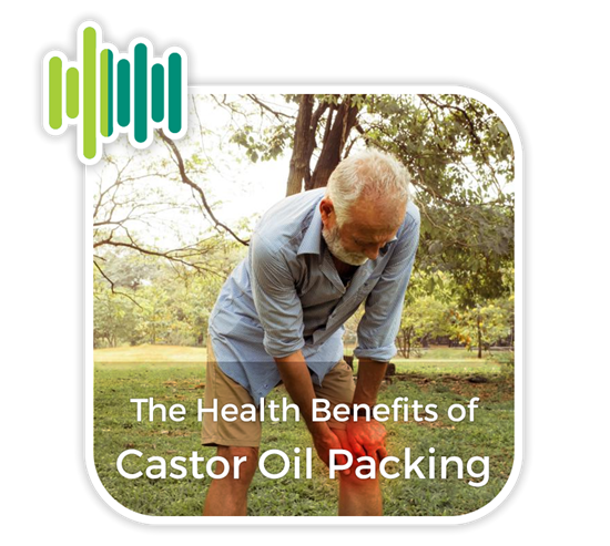 The Health Benefits of Castor Oil Packing
