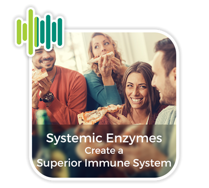 Picture of Systemic Enzymes Create a Superior Immune System
